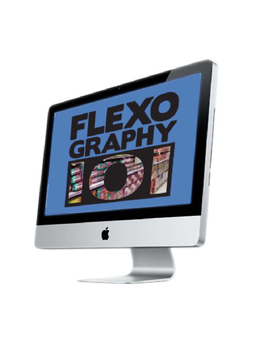 FLEXOGRAPHY 101 Introduction to Flexography Online Course
